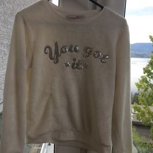you got it super comfy sweatshirt